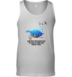 Into The Ocean I Go To Lose My Mind Turtle Lovers Gift Idea Men Cotton Tank Top