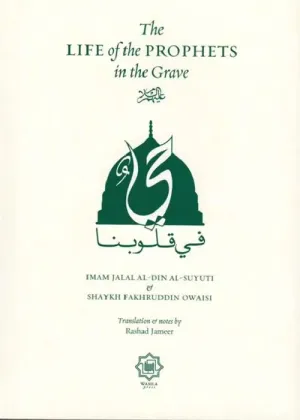 The Life of the Prophets in the Grave**Clearance**